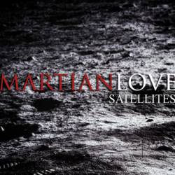 Martian Love : Satellites